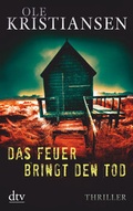 Cover: Das Feuer bringt den Tod - dtv