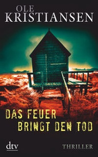 Enlarge image Cover: Das Feuer bringt den Tod - dtv