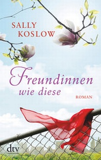 Abbildung von: Freundinnen wie diese - dtv