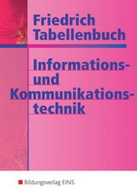 Enlarge image Cover: Friedrich Tabellenbuch Informations- und Kommunikationstechnik - Westermann Berufliche Bildung