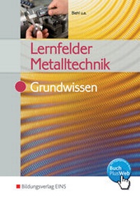 Enlarge image Cover: Lernfelder Metalltechnik - Westermann Berufliche Bildung