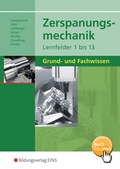Cover: Zerspanungsmechanik Lernfelder 1-13 - Westermann Berufliche Bildung