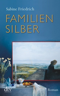Abbildung von: Familiensilber - dtv