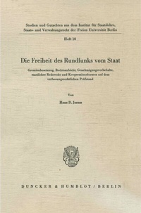 Abbildung von: Die Freiheit des Rundfunks vom Staat. - Duncker & Humblot