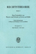 Cover: Zum Fortschritt von Theorie und Technik in Recht und Ethik - On the Advancement of Theory and Technique in Law and Ethics. - Duncker & Humblot