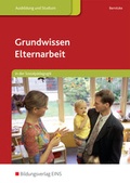Cover: Grundwissen Elternarbeit - Westermann Berufliche Bildung
