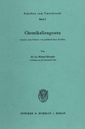 Bild: Chemikaliengesetz. - Duncker & Humblot