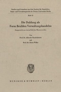 Cover: Die Duldung als Form flexiblen Verwaltungshandelns. - Duncker & Humblot