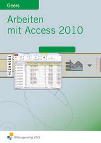 Abbildung von: Arbeiten mit Access - Westermann Berufliche Bildung