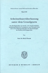 Abbildung von: Arbeitnehmerüberlassung unter dem Grundgesetz. - Duncker & Humblot