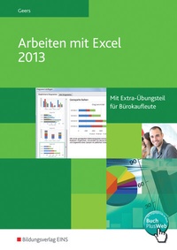 Abbildung von: Arbeiten mit Excel 2013 - Westermann Berufliche Bildung