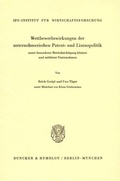 Cover: Wettbewerbswirkungen der unternehmerischen Patent- und Lizenzpolitik - Duncker & Humblot