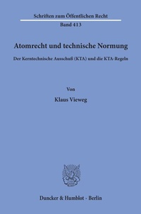 Abbildung von: Atomrecht und technische Normung. - Duncker & Humblot