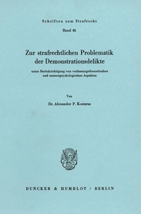 Abbildung von: Zur strafrechtlichen Problematik der Demonstrationsdelikte - Duncker & Humblot