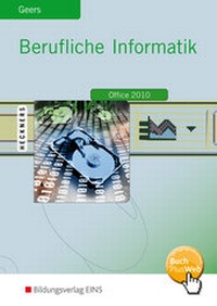 Abbildung von: Berufliche Informatik Office 2010 - Westermann Berufliche Bildung