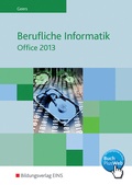 Cover: Berufliche Informatik Office 2013 - Westermann Berufliche Bildung