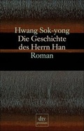 Cover: Die Geschichte des Herrn Han - dtv