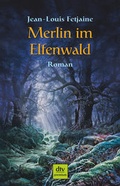 Cover: Merlin im Elfenwald - dtv