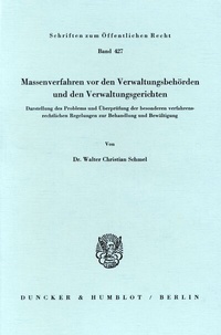 Abbildung von: Massenverfahren vor den Verwaltungsbehörden und den Verwaltungsgerichten. - Duncker & Humblot