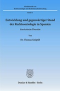 Cover: Entwicklung und gegenw&auml;rtiger Stand der Rechtssoziologie in Spanien. - Duncker & Humblot