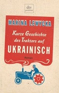 Cover: Kurze Geschichte des Traktors auf Ukrainisch - dtv
