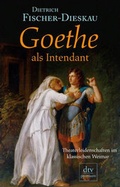 Cover: Goethe als Intendant - dtv