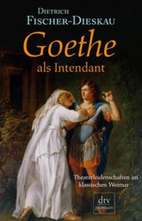 Enlarge image Cover: Goethe als Intendant - dtv