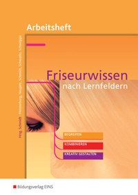 Abbildung von: Friseurwissen nach Lernfeldern - Westermann Berufliche Bildung
