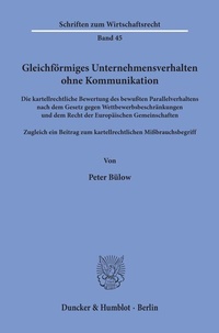 Abbildung von: Gleichförmiges Unternehmensverhalten ohne Kommunikation. - Duncker & Humblot