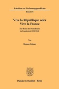 Cover: Vive la R&eacute;publique oder Vive la France. - Duncker & Humblot