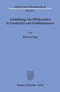 Abbildung von: Ausbildung von Elitebeamten in Frankreich und Großbritannien. - Duncker & Humblot