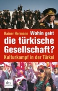 Cover: Wohin geht die t&uuml;rkische Gesellschaft? - dtv