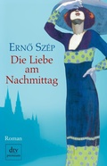 Cover: Die Liebe am Nachmittag - dtv