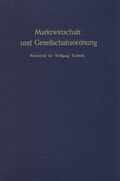 Cover: Marktwirtschaft und Gesellschaftsordnung. - Duncker & Humblot