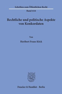 Abbildung von: Rechtliche und politische Aspekte von Konkordaten. - Duncker & Humblot