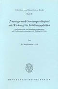 Cover: "Vertrags- und Gesetzesprivilegien" mit Wirkung f&uuml;r Erf&uuml;llungsgehilfen. - Duncker & Humblot