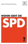 Cover: Wohin geht die SPD? - dtv