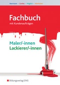 Cover: Fachbuch Maler und Lackierer / Fachbuch Maler/-innen und Lackierer/-innen - Westermann Berufliche Bildung