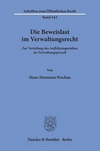 Abbildung von: Die Beweislast im Verwaltungsrecht. - Duncker & Humblot