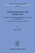 Cover: Fabrikzeichenschutz und Markenrecht. - Duncker & Humblot
