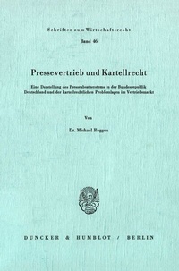 Abbildung von: Pressevertrieb und Kartellrecht. - Duncker & Humblot