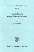 Cover: Grundfragen einer Kompetenzlehre. - Duncker & Humblot