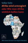 Cover: Afrika wird armregiert oder Wie man Afrika wirklich helfen kann - dtv