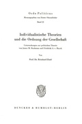 Cover: Individualistische Theorien und die Ordnung der Gesellschaft. - Duncker & Humblot