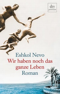 Abbildung von: Wir haben noch das ganze Leben - dtv