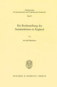 Abbildung von: Die Rechtstellung des Sozialarbeiters in England. - Duncker & Humblot