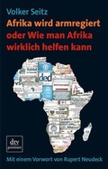 Cover: Afrika wird armregiert oder Wie man Afrika wirklich helfen kann - dtv