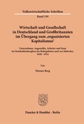Cover: Wirtschaft und Gesellschaft in Deutschland und Gro&szlig;britannien im &Uuml;bergang zum "organisierten Kapitalismus". - Duncker & Humblot