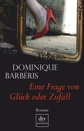 Cover: Eine Frage von Gl&uuml;ck oder Zufall - dtv