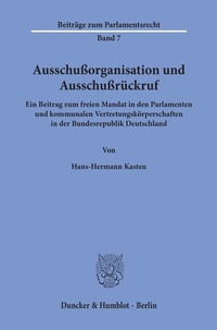 Abbildung von: Ausschußorganisation und Ausschußrückruf. - Duncker & Humblot